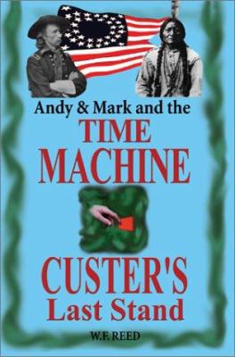 Andy & Mark and the TIME MACHINE 0595264964 Book Cover