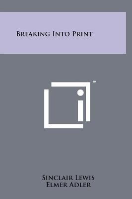 Breaking Into Print 1258018357 Book Cover