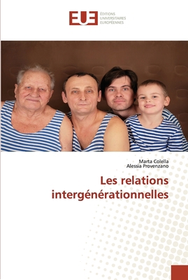 Les relations intergénérationnelles [French] 384166217X Book Cover