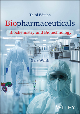 Biopharmaceuticals: Biochemistry and Biotechnology 1394211120 Book Cover