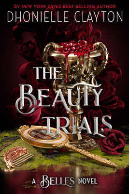 The Beauty Trials-A Belles Novel 1368046924 Book Cover