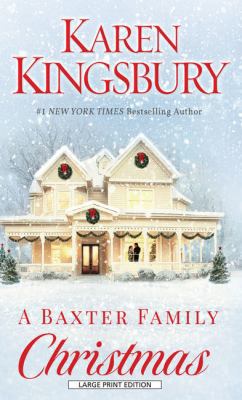 A Baxter Family Christmas [Large Print] 1410496945 Book Cover