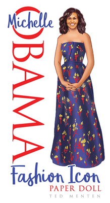 Michelle Obama Fashion Icon Paper Doll 0486819140 Book Cover