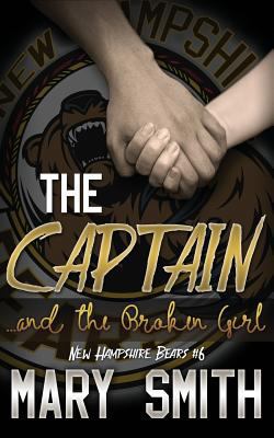 The Captain and the Broken Girl (New Hampshire ... 1545147817 Book Cover