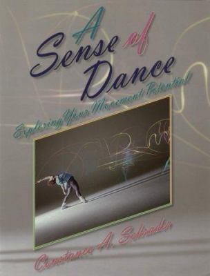 A Sense of Dance: Exploring Your Movement Poten... 0873224760 Book Cover