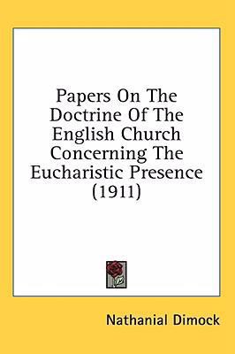 Papers On The Doctrine Of The English Church Co... 1436523605 Book Cover