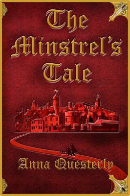 The Minstrel's Tale 0982996705 Book Cover