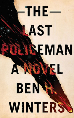 The Last Policeman 1469226243 Book Cover