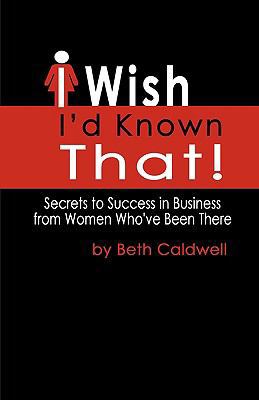 I Wish I'd Known That! 0615291570 Book Cover