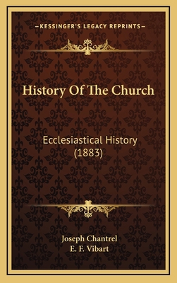 History Of The Church: Ecclesiastical History (... 1165518309 Book Cover