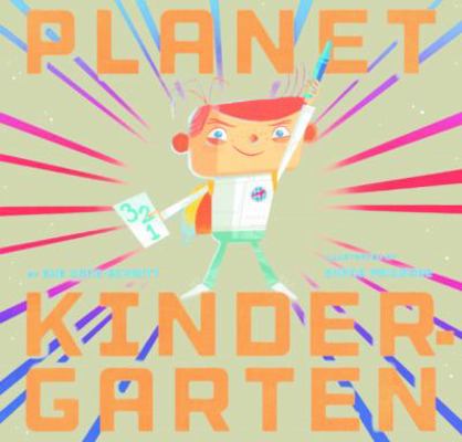 Planet Kindergarten 0606394303 Book Cover