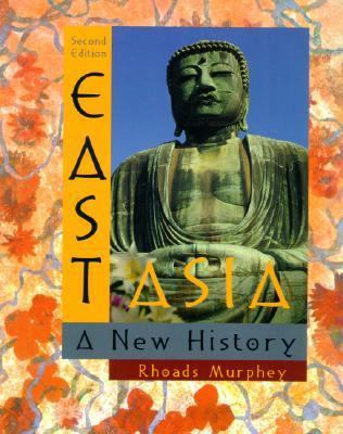 East Asia: A New History (2nd Edition) 0321078012 Book Cover