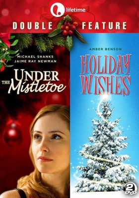 Under the Mistletoe / Holiday Wishes B008KNC3IQ Book Cover