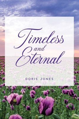 Timeless and Eternal B0CL5KQRW4 Book Cover