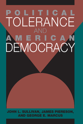 Political Tolerance and American Democracy 0226779920 Book Cover