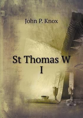 St Thomas W I 5518688792 Book Cover