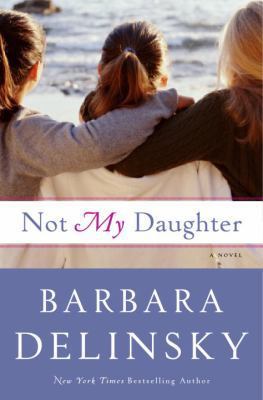 Not My Daughter 0385524986 Book Cover