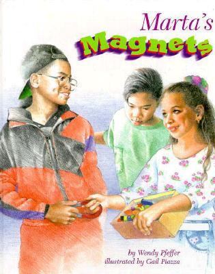 Marta's Magnets 0382249305 Book Cover