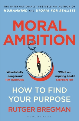 Moral Ambition 1526685558 Book Cover