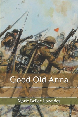 Good Old Anna B08R6MTG8Y Book Cover
