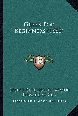 Greek For Beginners (1880) 116466185X Book Cover