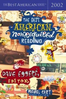 The Best American Nonrequired Reading 2002 0618246932 Book Cover