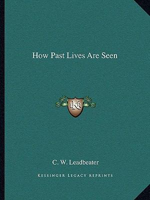 How Past Lives Are Seen 1162828099 Book Cover