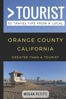 Greater Than a Tourist- Orange County Californi... 1980476276 Book Cover