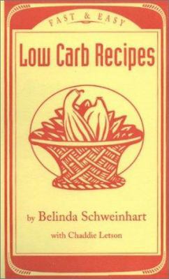 Low Carb Recipes Fast & Easy 0967182131 Book Cover