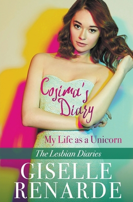 Cosima's Diary: My Life as a Unicorn B0B3K5B751 Book Cover