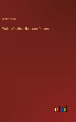 Walden's Miscellaneous Poems 3385208874 Book Cover