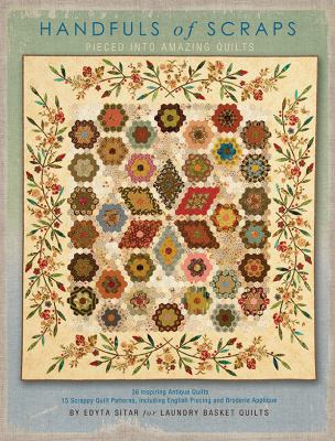 Handfuls of Scraps - Pieced into Amazing Quilts 0983668817 Book Cover