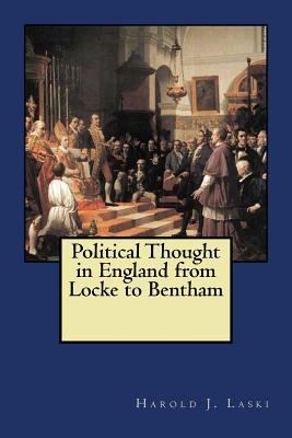 Political Thought in England from Locke to Bentham 1983814806 Book Cover