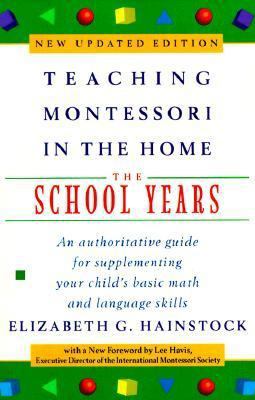 Teaching Montessori in the Home: The School Yea... 0452279100 Book Cover