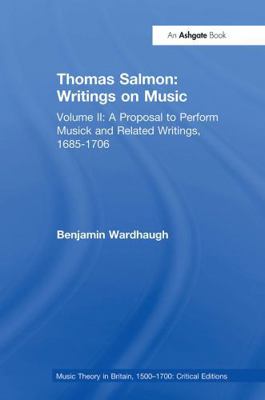 Thomas Salmon: Writings on Music: Volume II: A ... 1032927615 Book Cover