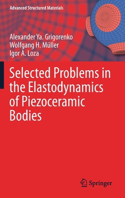 Selected Problems in the Elastodynamics of Piez... 3030741982 Book Cover