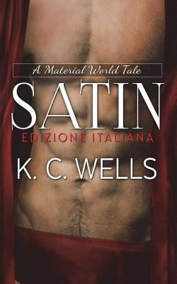 Satin (Edizione Italiana) [Italian] 172305223X Book Cover