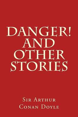 Danger! and Other Stories 1973721678 Book Cover