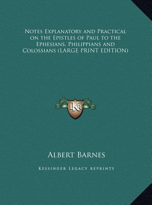 Notes Explanatory and Practical on the Epistles... [Large Print] 1169881378 Book Cover