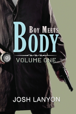 Boy Meets Body: Volume 1 194580257X Book Cover