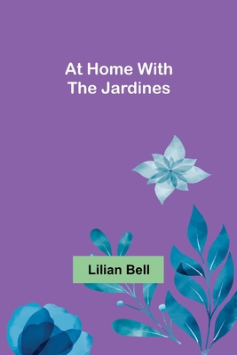 At Home with the Jardines 9356015538 Book Cover
