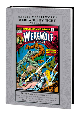 Marvel Masterworks: Werewolf by Night Vol. 2 1302949489 Book Cover