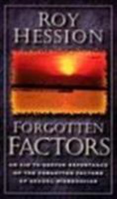 Forgotten Factors 0875082343 Book Cover