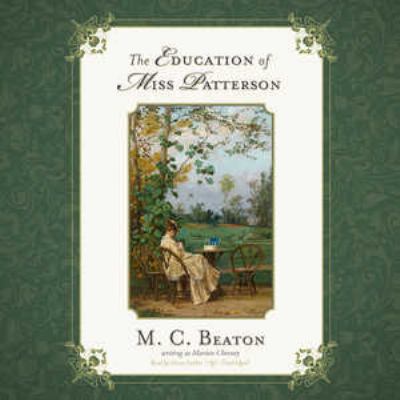 The Education of Miss Patterson Lib/E 1624605990 Book Cover