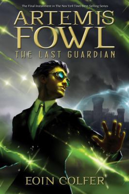 Artemis Fowl the Last Guardian 1423164946 Book Cover