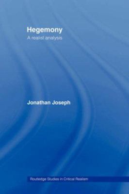 Hegemony: A Realist Analysis 0415436680 Book Cover
