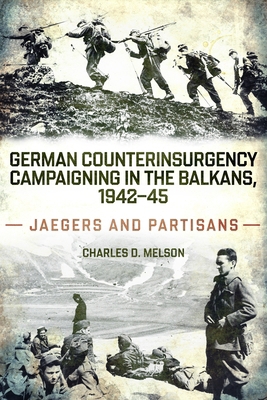 German Counterinsurgency Campaigning in the Bal... 1636246435 Book Cover
