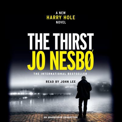The Thirst: A Harry Hole Novel 1524735124 Book Cover