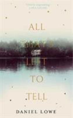 All That's Left to Tell 1509810560 Book Cover
