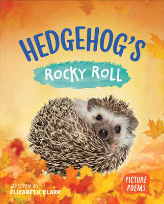 Hedgehog's Rocky Roll B0FQ11R9G3 Book Cover